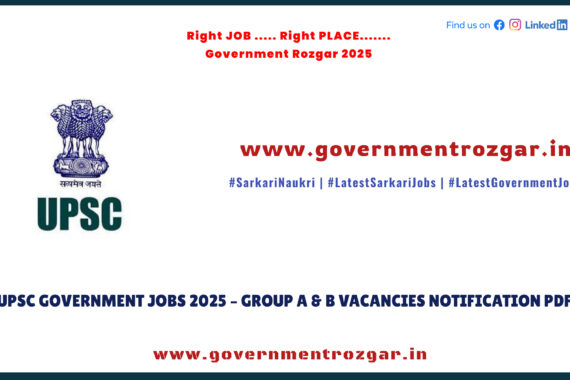 UPSC Recruitment 2025 PDF: Group A & B Vacancies Notification Download